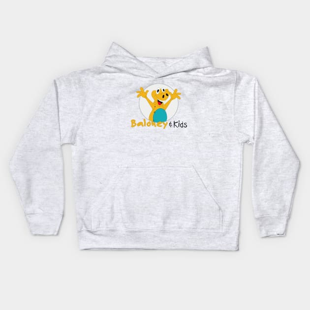 Baloney & Kids Kids Hoodie by Voicetek